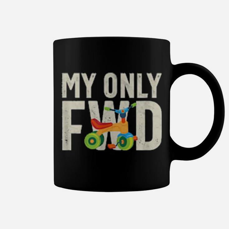 My Only Fwd Was My Tricycle Coffee Mug