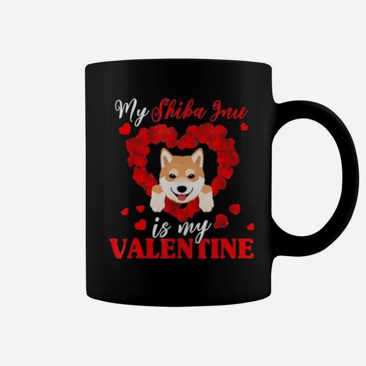 My Shiba Inu Is My Valentine Gift For Dog Lover Coffee Mug