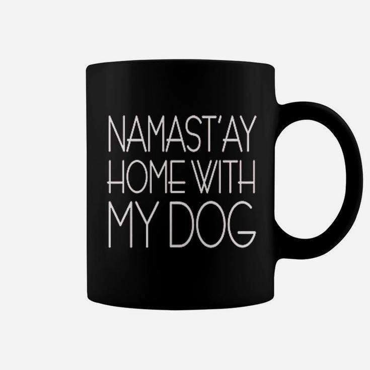 Namastay At Home With My Dog Coffee Mug