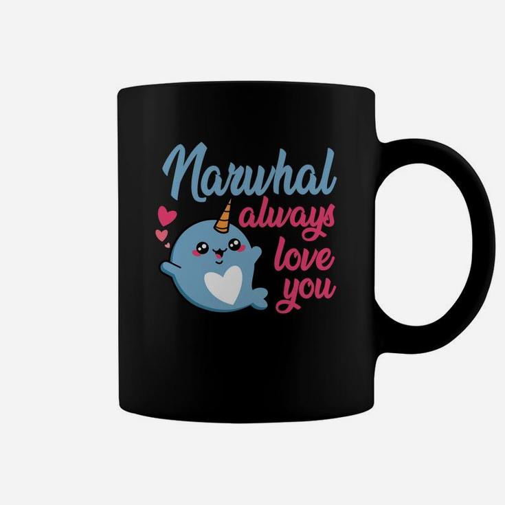 Narwhal Always Love You Cute Valentine Gift Happy Valentines Day Coffee Mug