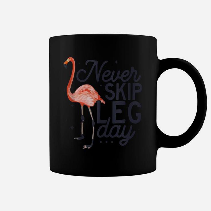Never Skip Leg Day Funny Flamingo Gym Workout Gift Coffee Mug