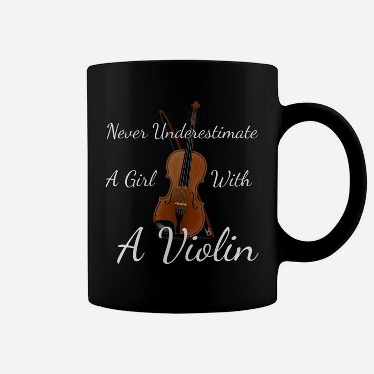 Never Underestimate A Girl With A Violin Coffee Mug