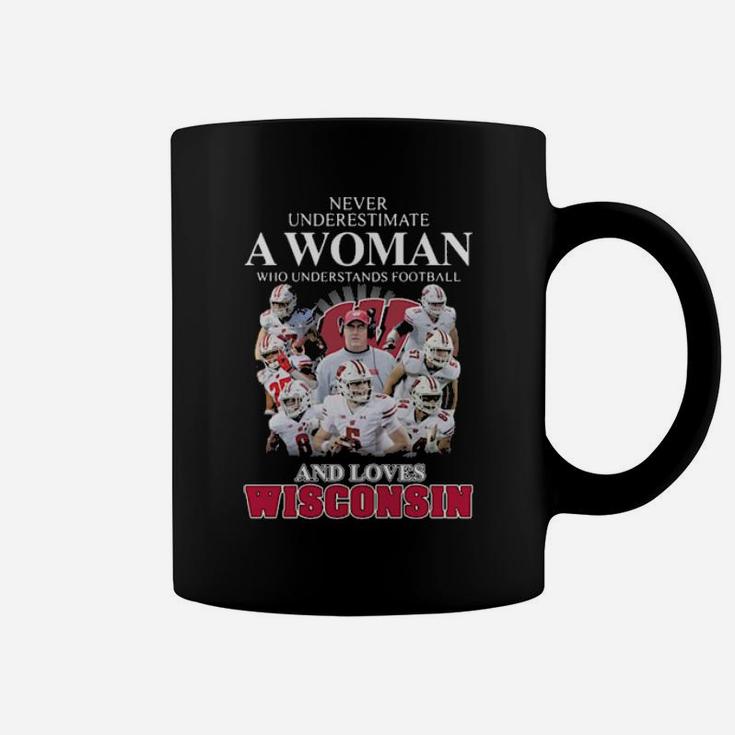 Never Underestimate A Woman Who Understands Football And Loves Wisconsin Coffee Mug