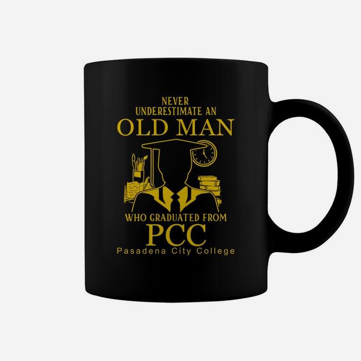 Never Underestimate An Old Man Who Graduated From Pasadena City College Coffee Mug
