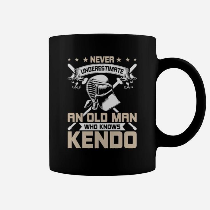 Never Underestimate An Old Man Who Knows Kendo Coffee Mug