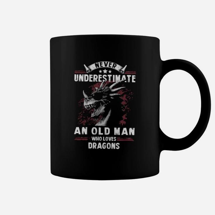 Never Underestimate An Old Man Who Loves Dragons Coffee Mug