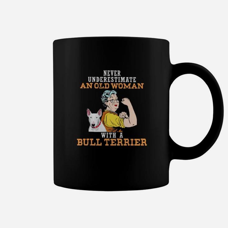 Never Underestimate An Old Woman With A Bull Terrier Coffee Mug
