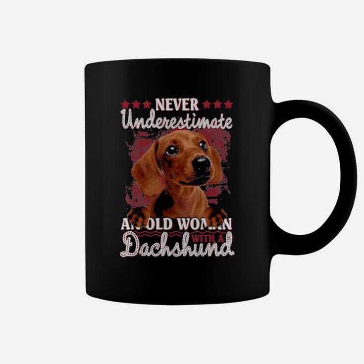 Never Underestimate An Old Woman With A Dachshund Coffee Mug