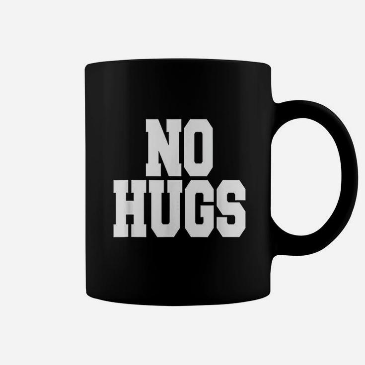 No Hugs Large Text Dont Touch Me Introvert Coffee Mug