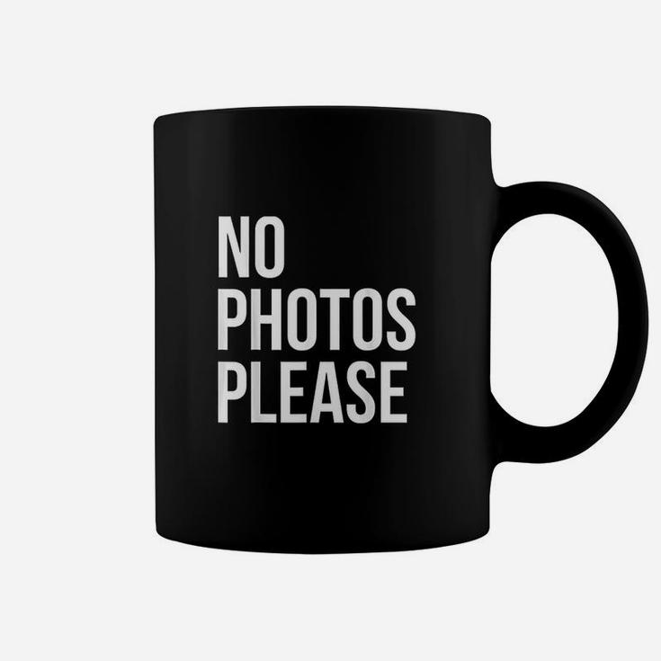 No Photos Please Coffee Mug