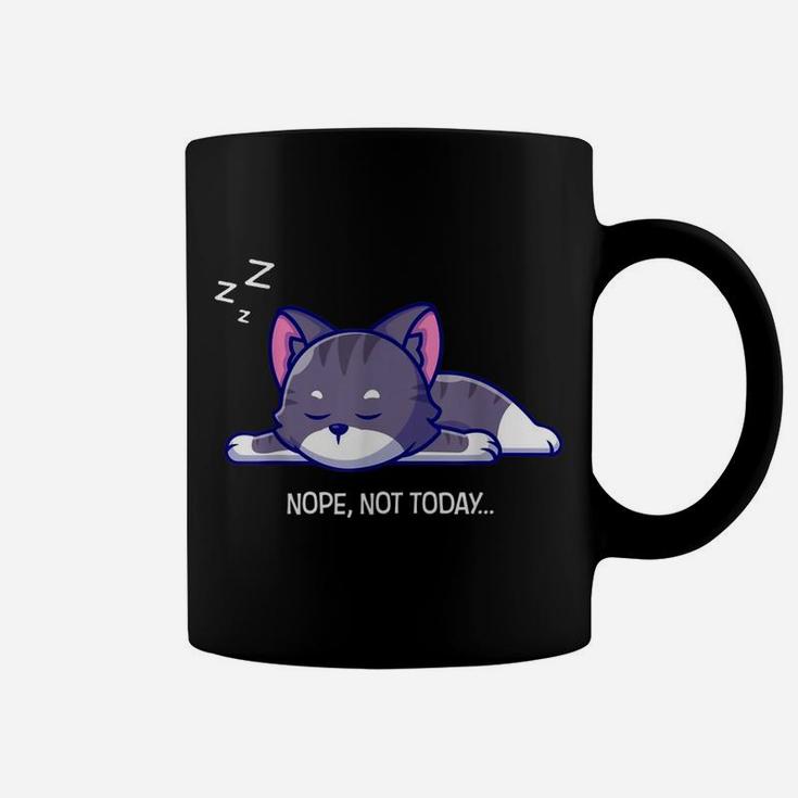 Nope Cat Not Today Animal Kitten Kitty Meow Funny Cat Lovers Coffee Mug