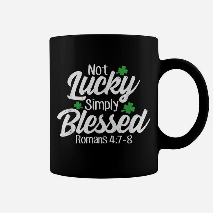 Not Lucky Simply Blessed Romans 47-8 Clover Verse Coffee Mug