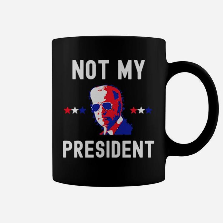 Not My President Coffee Mug
