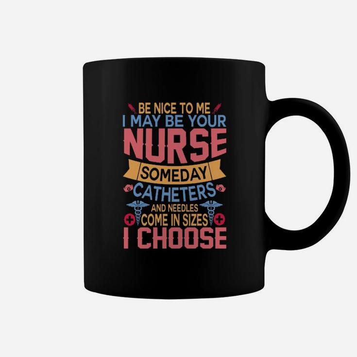 Nurse  I Choose Coffee Mug