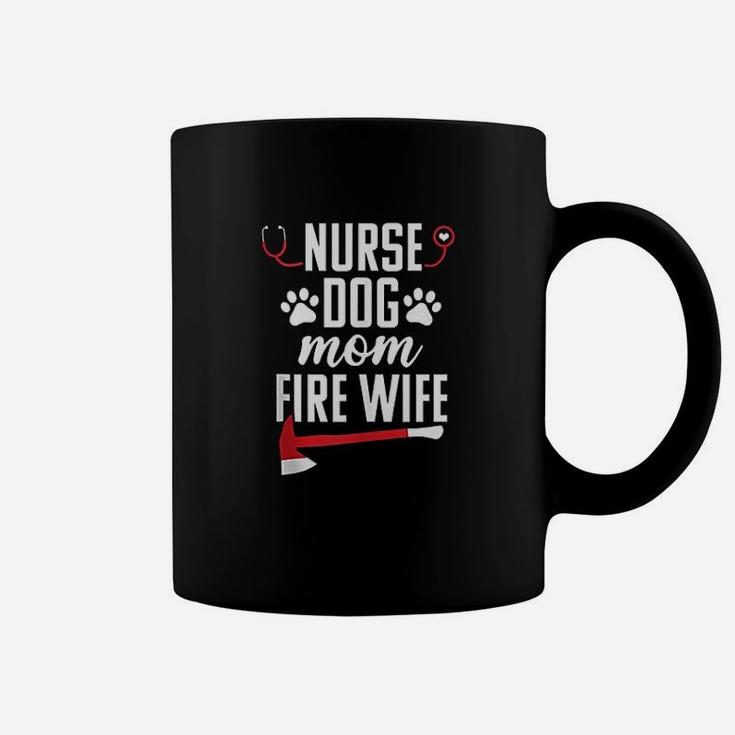 Nurse Life Fire Wife Funny Dog Mom Firefighter Nursing Gift Coffee Mug