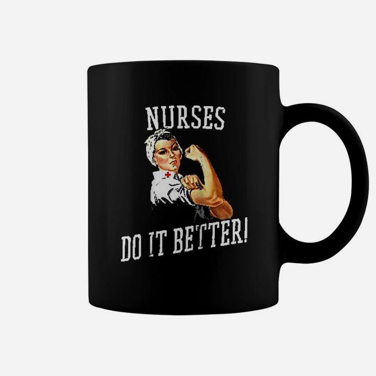 Nurses Do It Better Coffee Mug