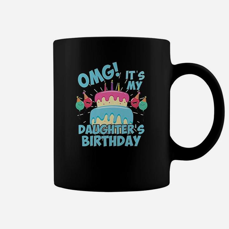 Omg Its My Daughters Birthday Party Birthday Squad Coffee Mug