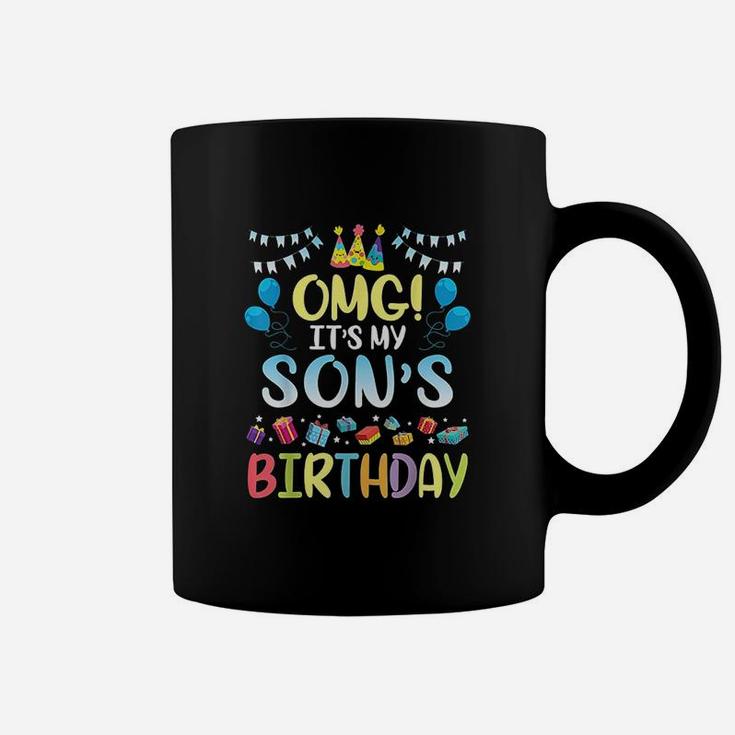 Omg Its My Sons Birthday Happy To Me You Daddy Mommy Coffee Mug