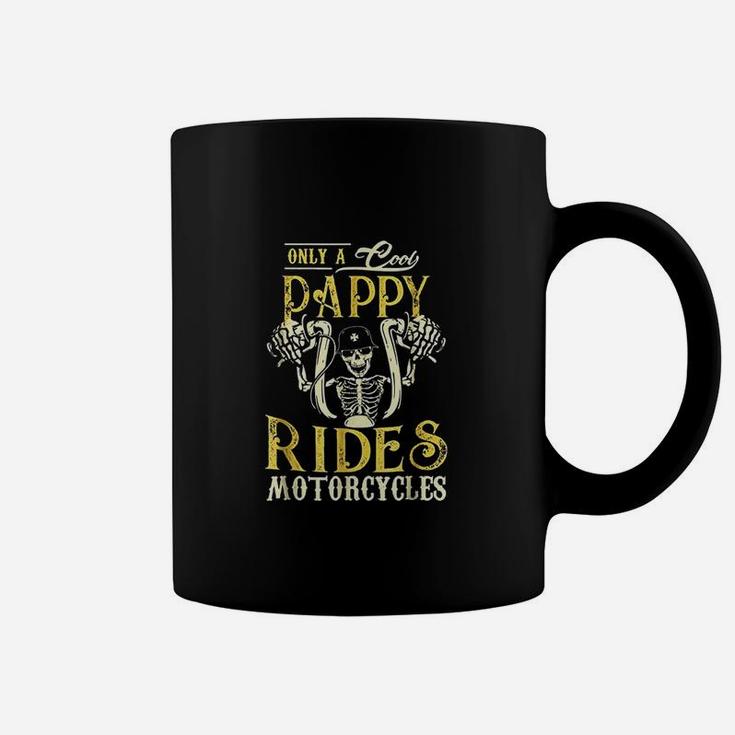 Only Cool Pappy Rides Motorcycles Coffee Mug