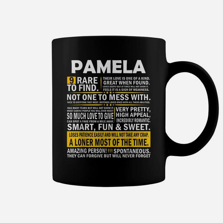 Pamela 9 Rare To Find Shirt Completely Unexplainable Coffee Mug