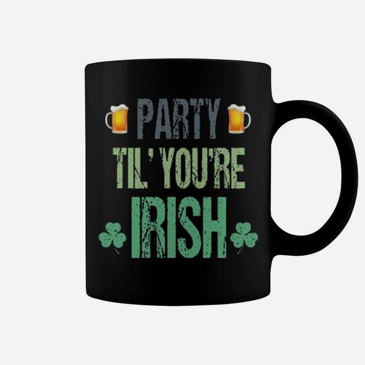 Party Til You're Irish Coffee Mug