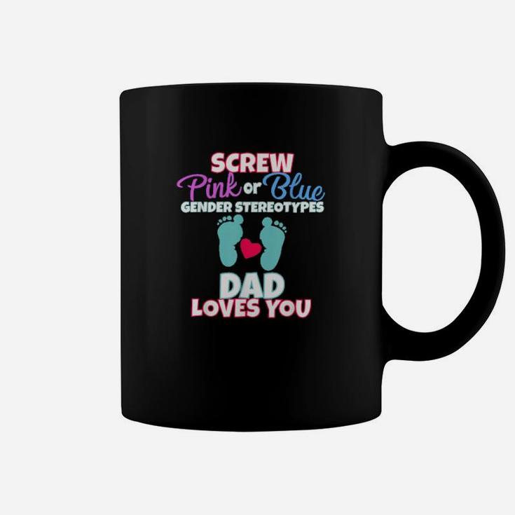 Pink Or Blue Gender Reveal Team Dad Loves You Party Coffee Mug