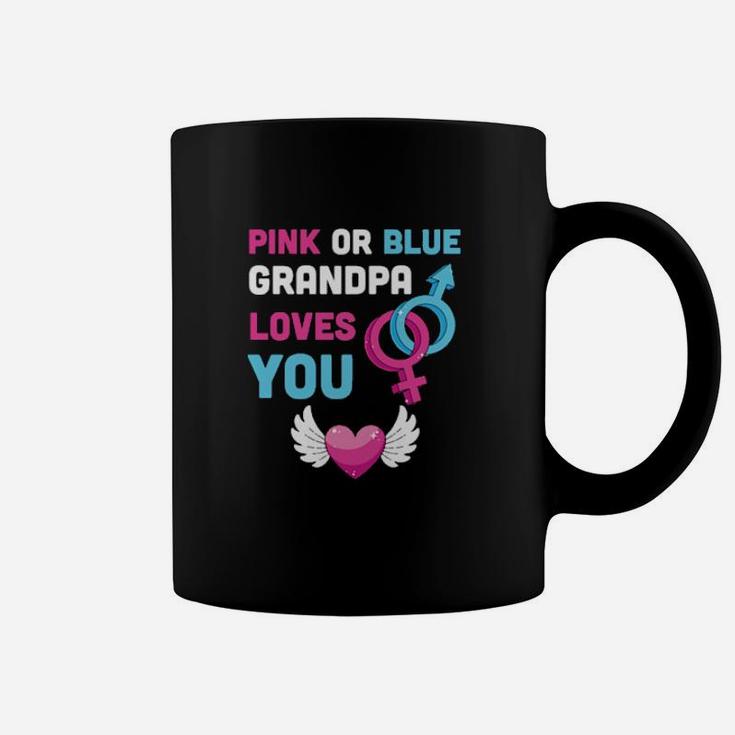 Pink Or Blue Grandpa Loves You Baby Gender Reveal Coffee Mug