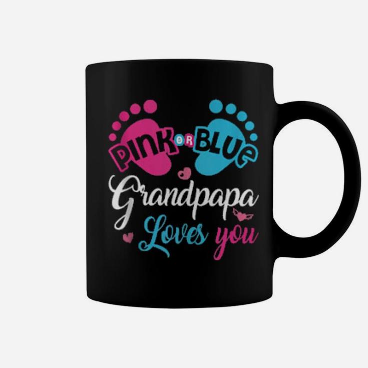 Pink Or Blue Grandpapa Loves You Grandpa Coffee Mug