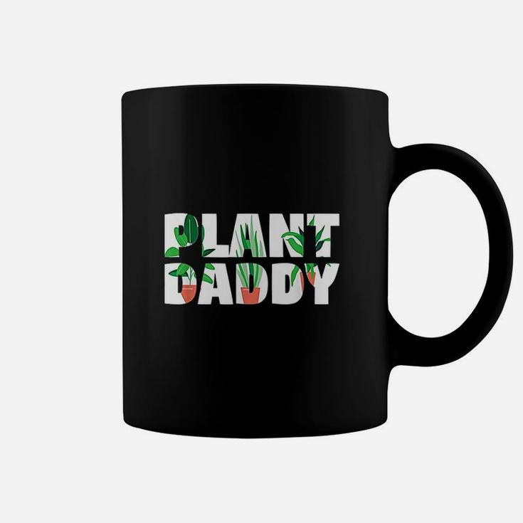Plant Daddy Dad Gardener Fathers Day Gift Coffee Mug