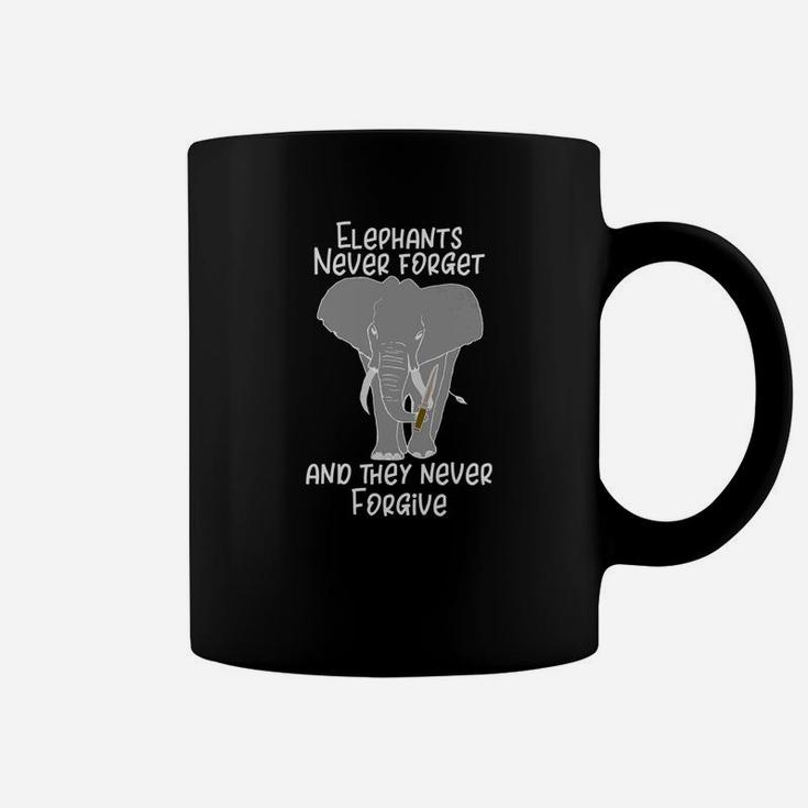 Premium Elephants Never Forget And They Never Forgive Coffee Mug