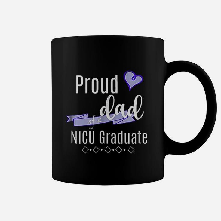 Proud Dad Of A Nicu Graduate Coffee Mug
