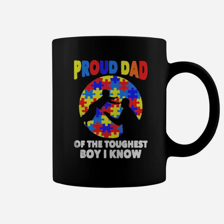 Proud Dad Of The Toughest Boy I Know Coffee Mug