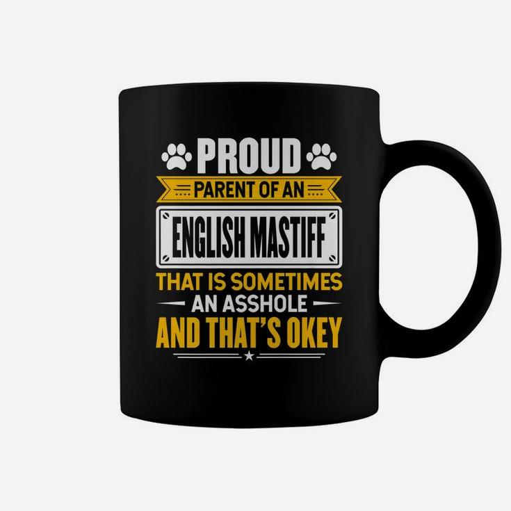 Proud Parent Of An English Mastiff Funny Dog Owner Mom & Dad Coffee Mug