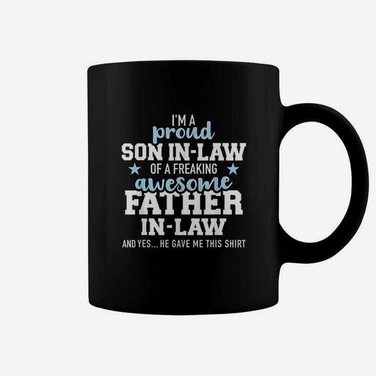Proud Son In Law Of A Freaking Awesome Father In Law Coffee Mug