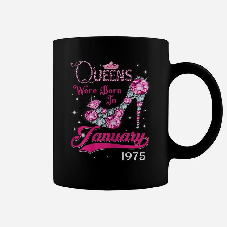 Queen 45Th Birthday Gift Queens Are Born In January 1975 Coffee Mug