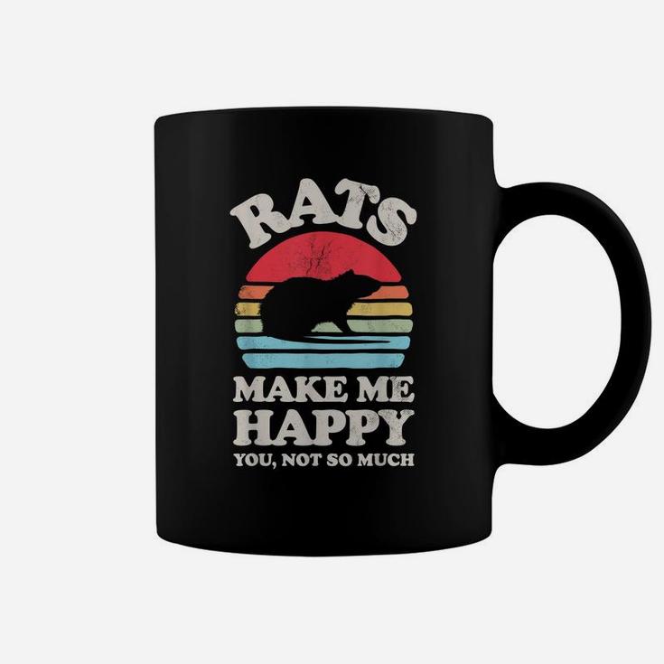 Rats Make Me Happy You Not So Much Funny Rat Retro Vintage Coffee Mug