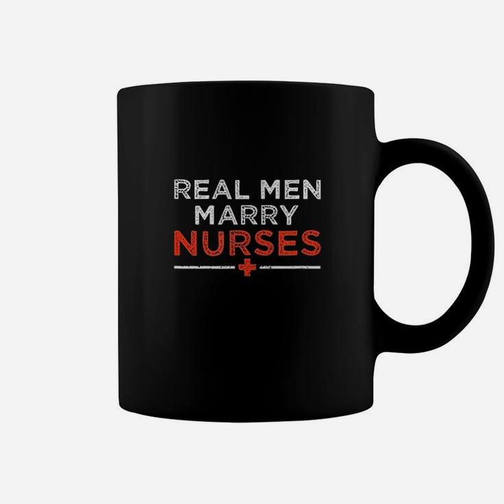 Real Men Marry Nurses Coffee Mug