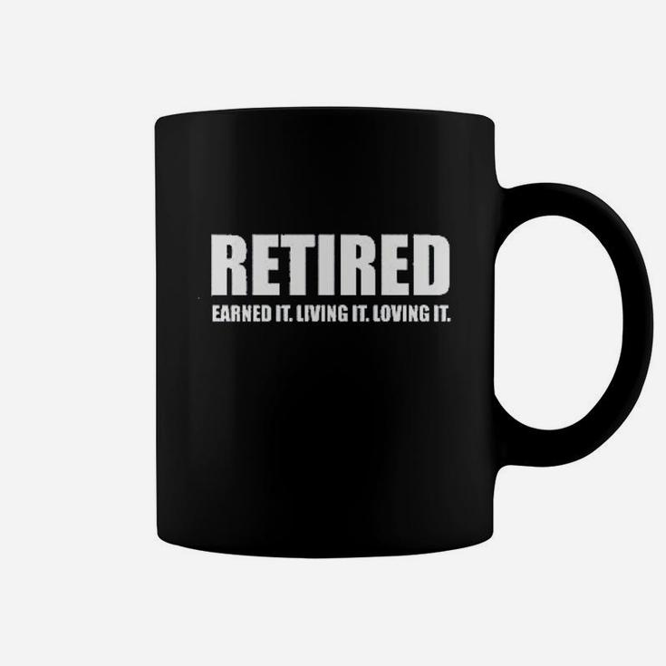 Retired Earned It Living It Loving Cute Coffee Mug
