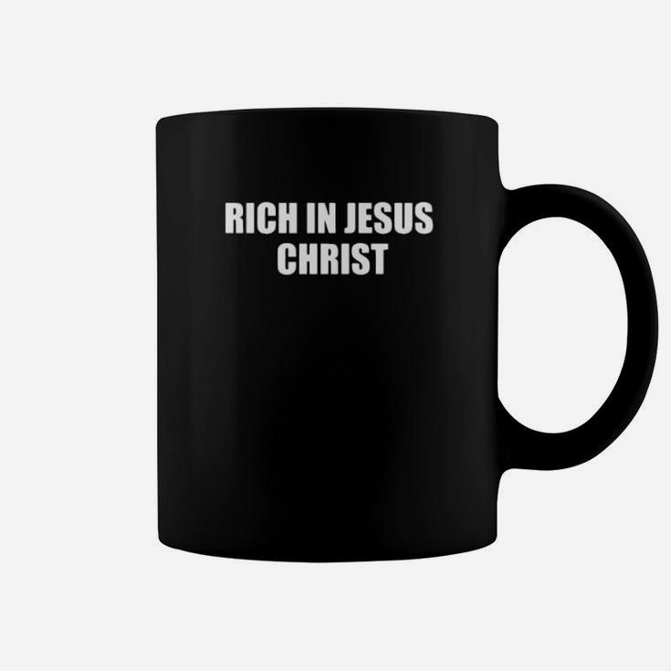Rich In Jesus Christ Coffee Mug