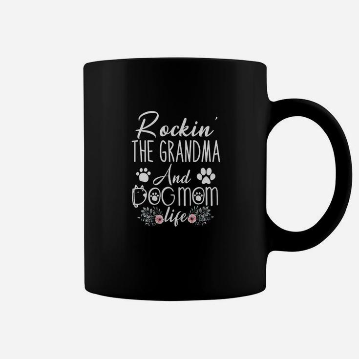 Rockin The Grandma And Dog Mom Life Mother Coffee Mug