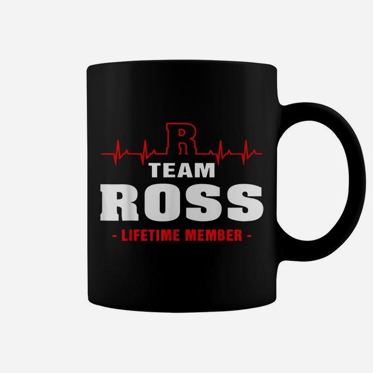 Ross Surname Proud Family Team Ross Lifetime Member Coffee Mug