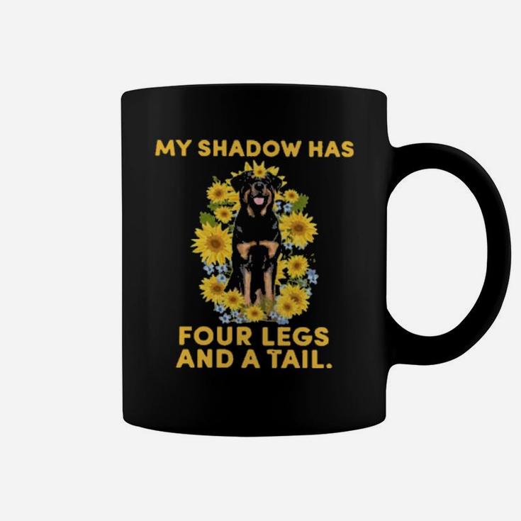 Rottweiler Sunflower My Shadow Has Four Legs And A Tail Coffee Mug