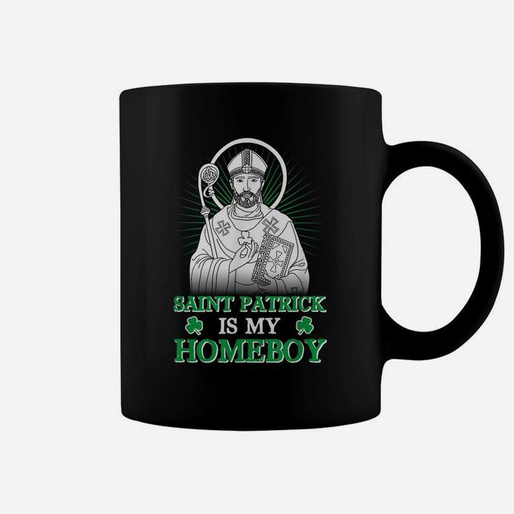 Saint Patrick Is My Homeboy Funny Shamrock St Patrick's Day Coffee Mug
