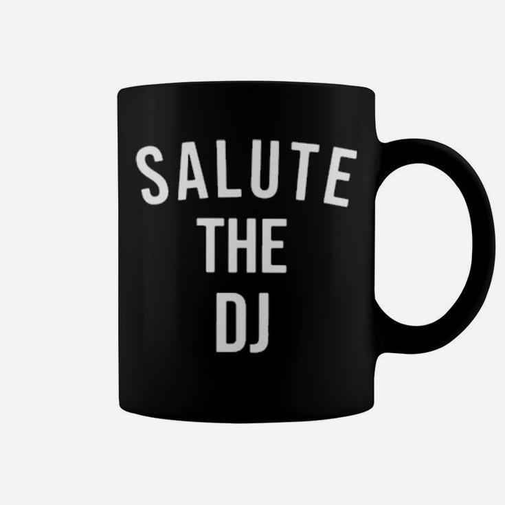 Salute The Dj Coffee Mug