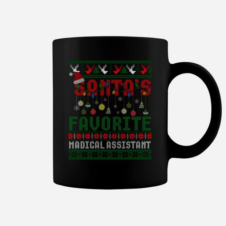 Santa Favorite Medical Assistant Christmas Ugly Xmas Sweater Sweatshirt Coffee Mug