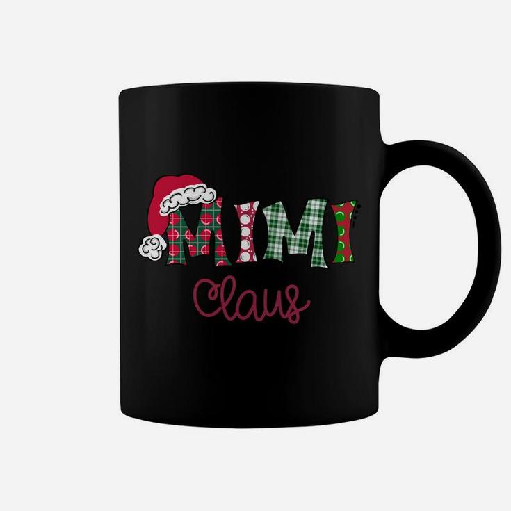 Santa Mimi Clause Christmas Family Matching Xmas Pajamas Tee Sweatshirt Coffee Mug