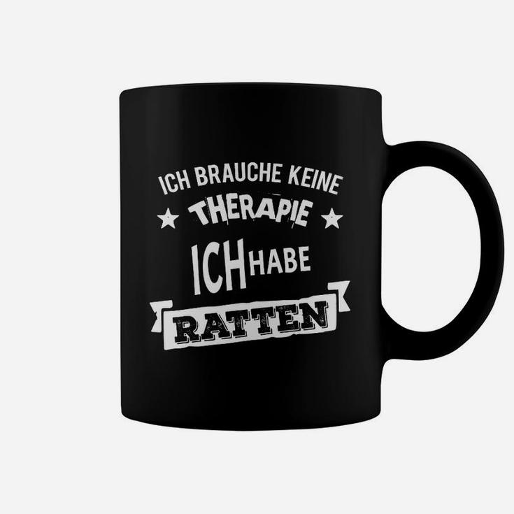 Schwarzes Tassen Keine Therapie, nur Ratten, Lustiges Tassen für Rattenfans