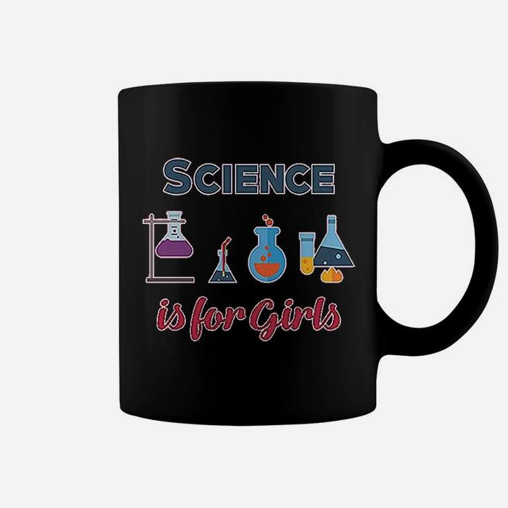 Science Is For Girls Coffee Mug