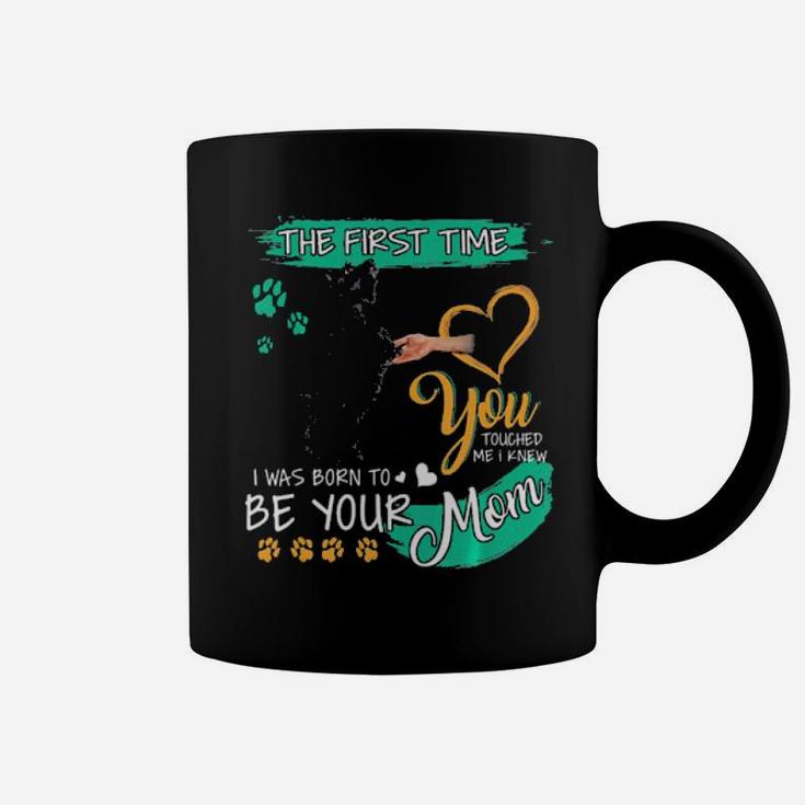 Scottish Terrier The First Time You Touched Me I Knew Coffee Mug