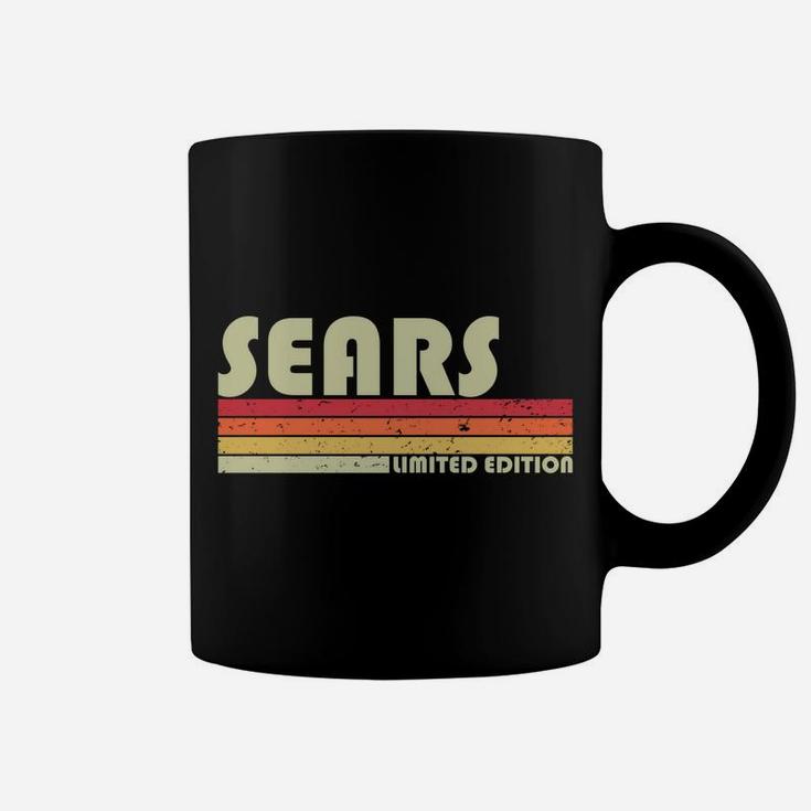 Sears Surname Funny Retro Vintage 80S 90S Birthday Reunion Coffee Mug
